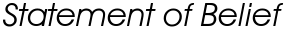 Statement of Belief
